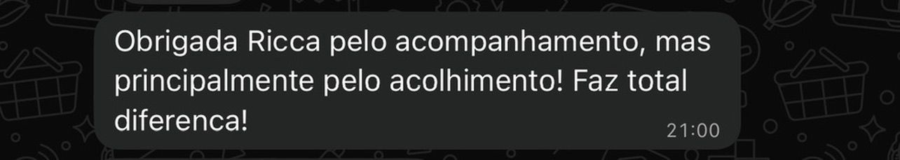 Depoimento focado no acolhimento do acompanhamento